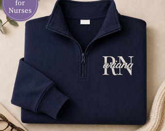 Sudadera personalizada con cremallera de un cuarto y bordado para enfermeras registradas (RN), regalo de graduación personalizado para enfermeras, sudadera para enfermeras registradas en la UCI neonatal, para trabajadores de la salud.