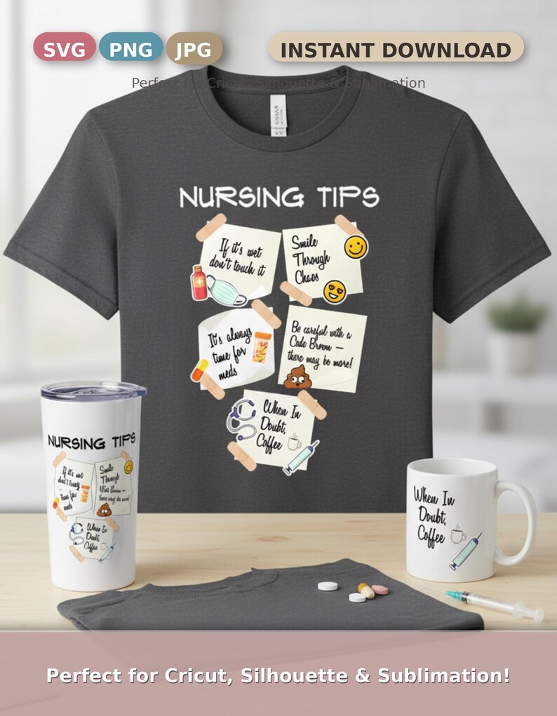 Nursing Tips Svg Funny Nurse Quote Design File Digital Download Nursing ...