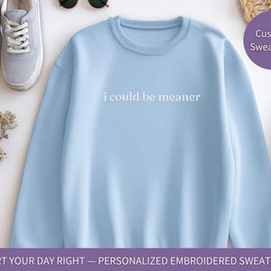 Sarcastic Sweatshirt Women Funny Crewneck Embroidered Design Cozy Fleece Pullover Perfect Gift Bestie Present Mom Humor Clothing Sassy Saying Apparel Casual Comfort Wear Classic Crew Neck Ribbed Cuffs Durable Construction Medium Heavy