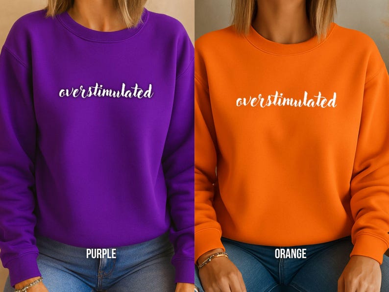 Everyday Comfort Wear Embroidered ADHD Sweatshirt Neurodiversity Crewneck Pullover Mental Health Expression Humor Statement Piece Soft Material Quality Construction Durable Design No Side Seams Reduced Irritation Perfect Gift Idea