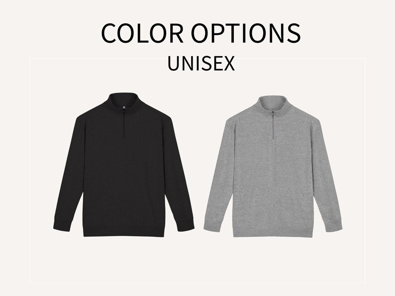 May include: Two long-sleeved unisex sweaters, one black and one grey, with a quarter-zip collar. The image includes the text "COLOR OPTIONS" and "UNISEX".