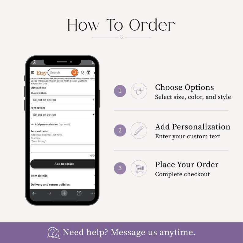 May include: A graphic showing the steps to order a product on Etsy. The steps include choosing options, adding personalization, and placing the order. The image also shows a phone with an Etsy listing and the text "How To Order."