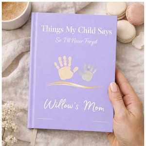 Personalized Memory Book Mom Gift Handprint Design Baby Keepsake Journal Things My Child Says Notebook Kids Quote Recording Toddler Milestone Tracker First Year Parent Treasure Preserve Childhood Memories Funny Sayings Collection