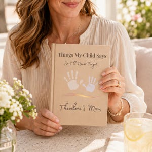 Handprint Keepsake Journal Baby Memory Book Personalized Mom Gift Things My Child Says Recording Notebook Kids Quote Collection Toddler Milestone Treasure First Words Keepsake Parent Memory Preservation Childhood Sayings Book Funny Quotes