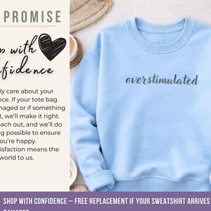 Shop with confidence message for overstimulated embroidered crewneck sweatshirt—support if anything isn’t right
