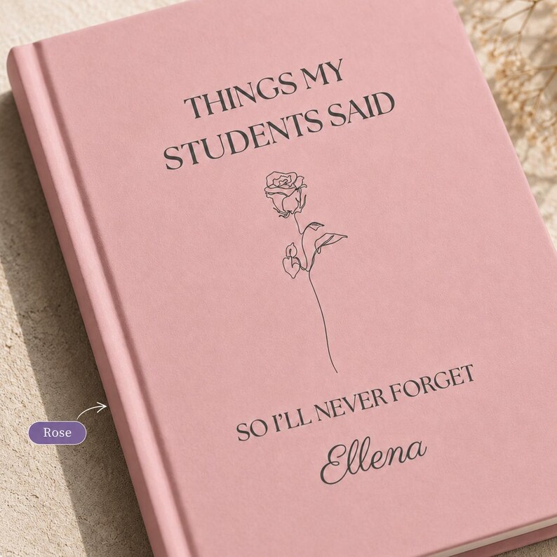 Förskollärarjournal Klassrumsminnesbok Elevcitat Anteckningsbok Inbunden Dagbok Förskoleuppskattningsgåva Undervisningsminnessak Rose