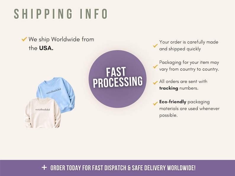 Shipping and processing info for overstimulated embroidered crewneck sweatshirt, made to order with tracking