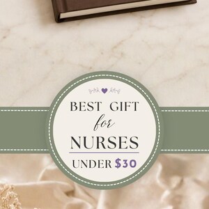 Pinterest pin featuring a personalized nurse journal hardcover notebook with the phrase “Things My Patients Said” and custom RN/NP personalization. The graphic promotes it as a best gift for nurses under $30, available in multiple colors, and ideal for nurse appreciation, healthcare worker gifts, hospital gifts, shift notes, patient quotes, medical journaling, and a meaningful memory book for nurses.