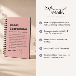 May include: A pink spiral-bound notebook with a black metal coil. The cover features the text Chaos Coordinator, a definition, and the phrase Also known as: Lily. The right side lists details including 118 ruled pages, a document pocket, and 90gsm paper.