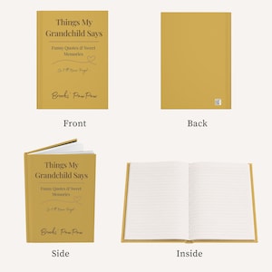 May include: A mustard yellow hardcover journal titled Things My Grandchild Says, Funny Quotes & Sweet Memories, So I'll Never Forget, Brooks' PawPaw. The set displays the front cover, back cover, side spine, and open interior with lined white pages.