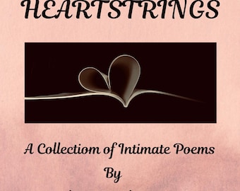 Heartstrings,poetry,digital poems,love poems