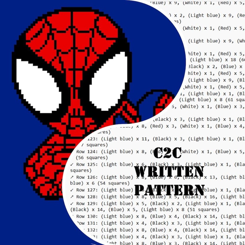 May include: A digital illustration of Spider-Man's mask in red and black, featuring white eyes, on a blue backdrop. The text "C2C WRITTEN PATTERN" is superimposed on the image.