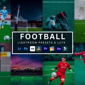 May include: A digital collage of football imagery featuring players in red and blue uniforms, a soccer ball, and stadium views. The central text reads FOOTBALL LIGHTROOM PRESETS & LUTS, accompanied by icons for software including Lr, Ps, VN, Pr, and Ae.