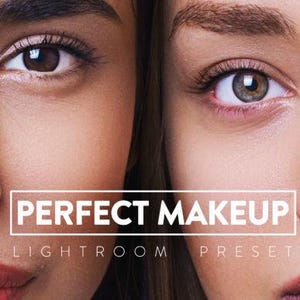 Perfect Makeup Lightroom Presets & LUTs – Beauty Glam Look, Makeup Photo Editing, Instagram Photo/Video Bundle