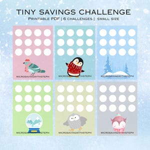 May include: A printable PDF titled "TINY SAVINGS CHALLENGE" with six small challenges. Each challenge card features a different winter-themed illustration, including a bird, penguin, and owl. The cards have a grid of white circles for tracking savings.