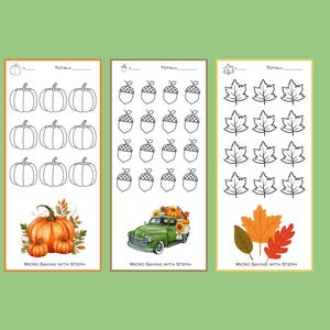 May include: Three fall-themed printable savings trackers. Each tracker features a different autumn icon: pumpkins, acorns, and leaves. A green vintage truck is filled with pumpkins and sunflowers. The text "Micro Saving with Steph" is at the bottom of each tracker.