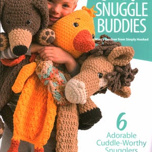 Crochet Snuggle Buddies | Annie's 871889 NEW!