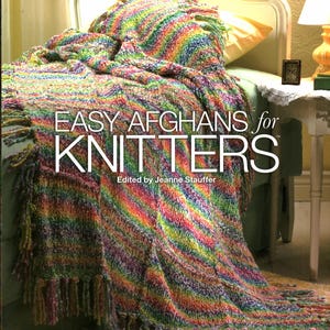 Easy Afghans for Knitters | House of White Birches