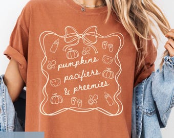 NICU Nurse Fall Shirt, Pumpkins Pacifiers & Preemies Tshirt, Comfort Colors Autumn Tee, Neonatal Nurse Thanksgiving Shirt, NICU Staff Gift