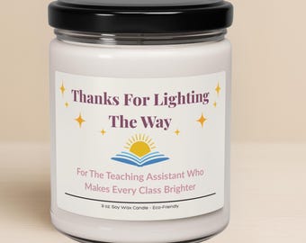 Teaching Assistant Gift Candle, Thank You Gift for Teacher, Teacher Assistant, End of Year Gift, Teacher Appreciation Present, Thank You