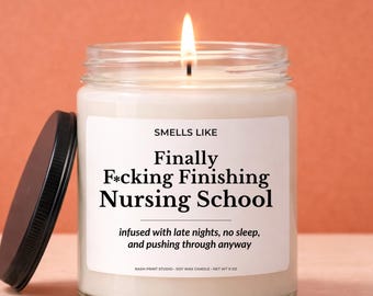 Funny Nursing School Graduation Gift Candle, Nurse Grad Gift, RN Graduation Gift, Nursing Student Gift, BSN Grad Gift