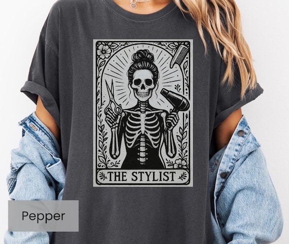 Hair Stylist Shirt, Tarot Card Skeleton Shirt for Hair Stylists, Gothic Hairdresser Gift, Cosmetology Student Gift, Witchy Salon Apparel
