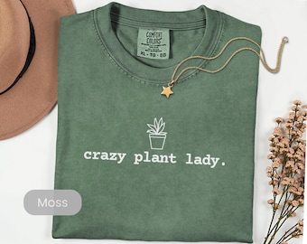 Crazy Plant Lady Shirt, Funny Plant Lover T-Shirt, Houseplant Graphic Tee, Plant Mom Gift, Botanical Gardening TShirt, Gardener Tee