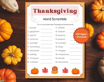 May include: Thanksgiving-themed word scramble game with a decorative border. The printable PDF features a list of scrambled words to unscramble, with pumpkins and fall leaves illustrations. The background is a wooden table with pumpkins.