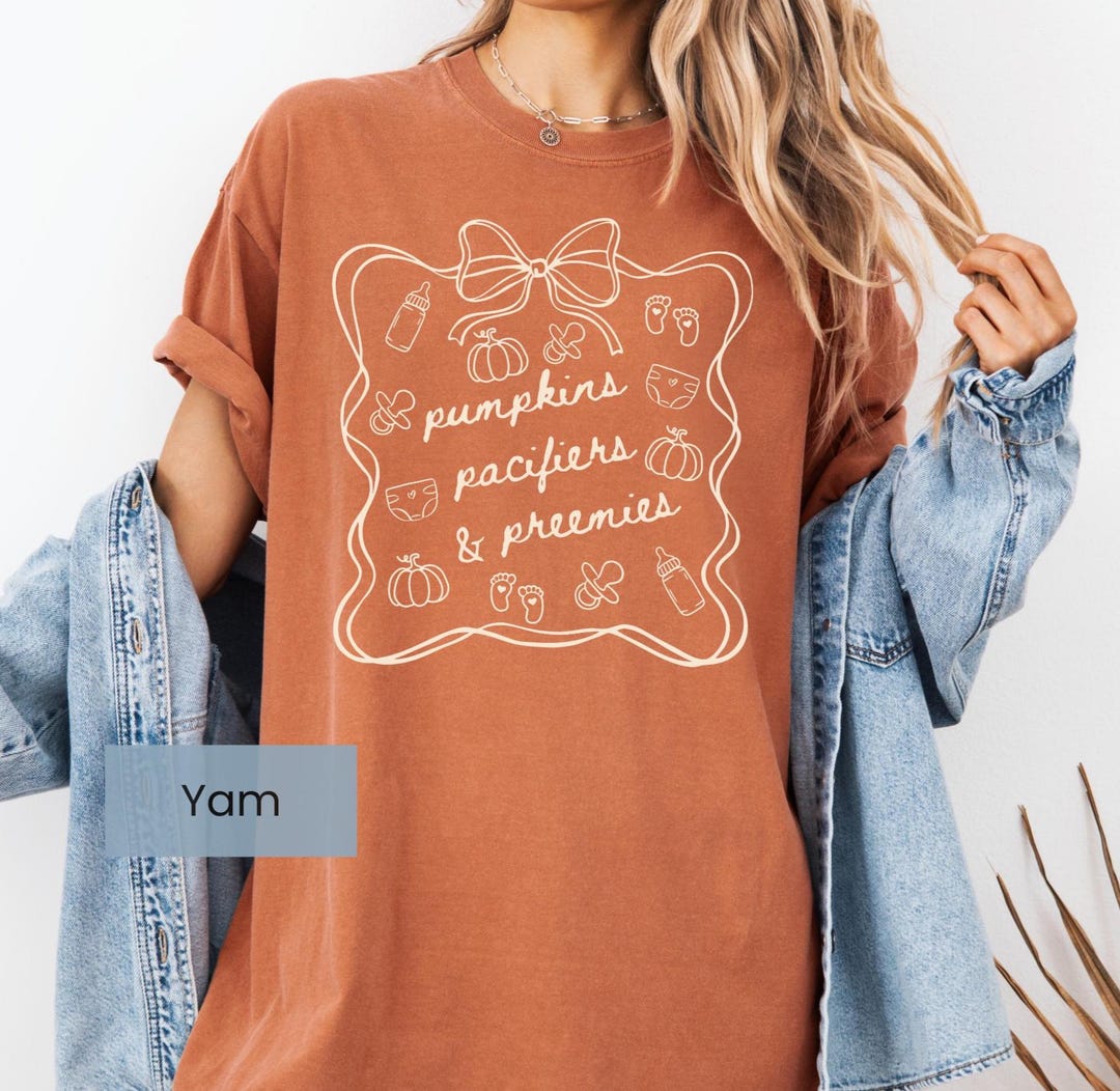 Thanksgiving Pacifiers NICU Nurse Fall Shirt, Pumpkins Pacifiers & Preemies Tshirt, Comfort ...