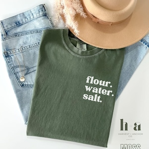 Comfort Colors® Flour Water Salt Sourdough T-shirt Funny Baking Gift for Home Baker Bread Lover Top Ingredients for Sourdough pocket design
