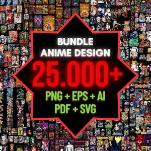 25.000+ Anime Bundle Designs with CLEAR Background, Perfect for Print on Demand,T-Shirt Hoddies Anime PNG, Anime SVG, Mega Pack Anime Design