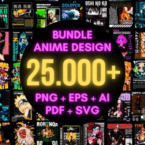 Anime Bundle 25.000+ Designs with CLEAR Background, Perfect for Print on Demand,T-Shirt Hoddies Anime PNG, Anime SVG, Mega Pack Anime Design