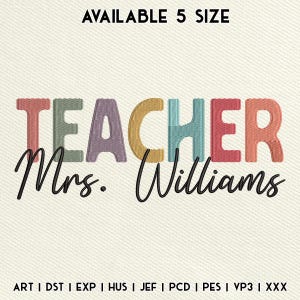 Custom Teacher Name Embroidery Design, Back To School Teacher Embroidery File, First Day School Machine Embroidery, Instant Download