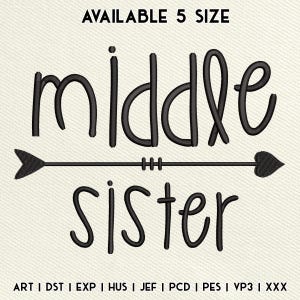 Middle Sister Embroidery Design, Sibling Matching Arrow Heart Digital File, Cute Family Gift Idea, Instant Download