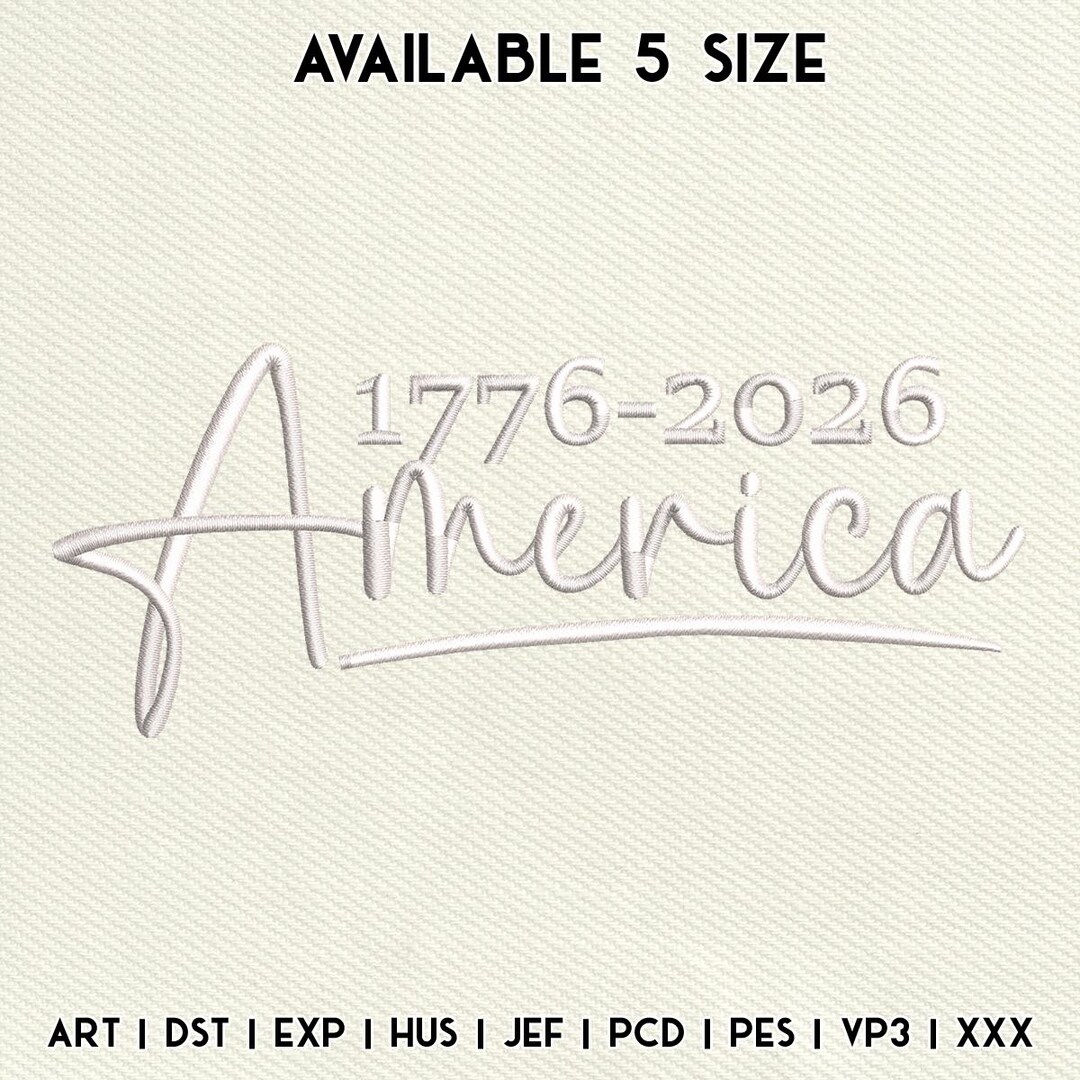 1776–2026 America Script Embroidery File, USA Anniversary Design ...