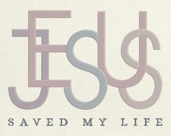 Jesus Saved My Life-borduurontwerp, christelijk geloof borduurbestand, religieuze kruissteek, bijbelvers kerkpatroon, direct downloaden