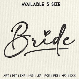 May include: Black cursive text that reads "Bride" with a small heart above the "i". The text is on a cream-colored background. Above the word "Bride" is the text "AVAILABLE 5 SIZE". Below the word "Bride" are file type abbreviations.