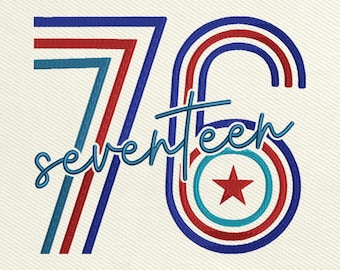 Borduurontwerp Seventeen 76, VS-borduurontwerp, 4 juli machineborduurwerk, direct downloaden, inclusief 5 maten