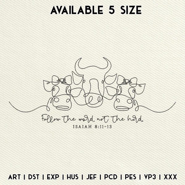 Isaiah 8:11 Follow the Word Embroidery File, Cow Herd Bible Verse Christian Line Art Digital Design, Instant Machine Download