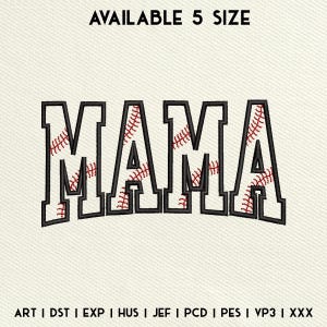 May include: Machine embroidery design of the word "MAMA" in black with a baseball stitch pattern in red. The text is available in five sizes.  ART I DST I EXP | HUS | JEF | PCD | PES | VP3 | XXX