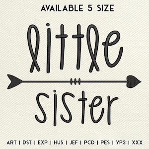 Little Sister Embroidery Design, Cute Arrow Heart Font Digital File, Sibling Gift for Girls, 5 Sizes, Instant Download