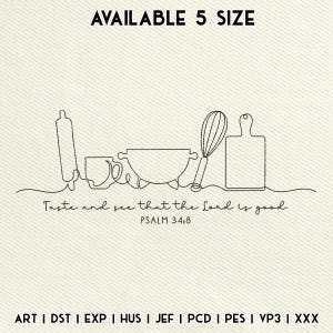 May include: Cream-colored image featuring a line drawing of kitchen tools: a rolling pin, mug, mixing bowl, whisk, and cutting board. Text at the top reads "AVAILABLE 5 SIZE." Below, the text reads "Taste and see that the Lord is good. PSALM 34:8."