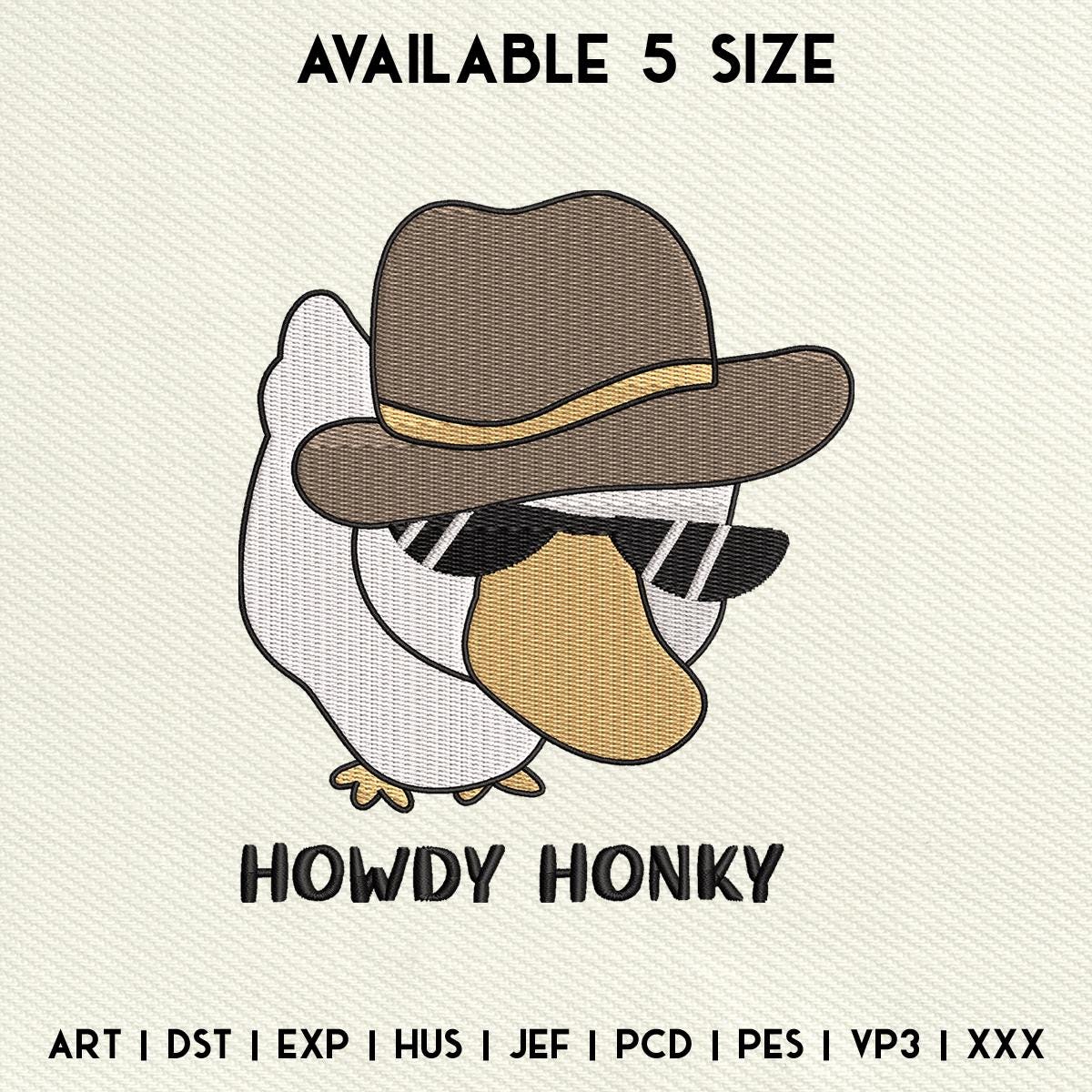 Goose Howdy Honky Embroidery Design, Howdy Honky Goose Embroidery Design, Funny Duck Embroidery File, Instant Download, Includes 5 Sizes
