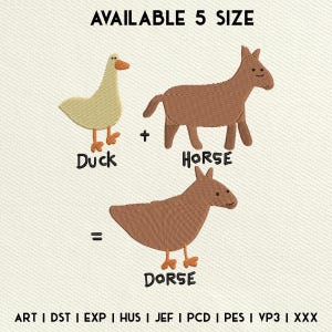 Duck + Horse = Dorse Embroidery Design, Funny Embroidery Design, Silly Embroidery Machine File, Instant Download, Included 5 Size