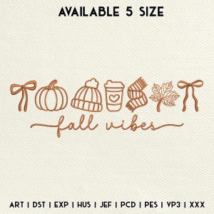 May include: A brown line drawing featuring autumn symbols: a bow, pumpkin, hat, coffee cup, scarf, maple leaf, and another bow. The words "fall vibes" are written in cursive below. The text "AVAILABLE 5 SIZE" is at the top of the image.