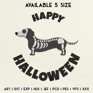 May include: A black and white embroidered design featuring a dachshund skeleton with the words "HAPPY HALLOWEEN". The text "AVAILABLE 5 SIZE" is at the top. The design is on a light beige background.