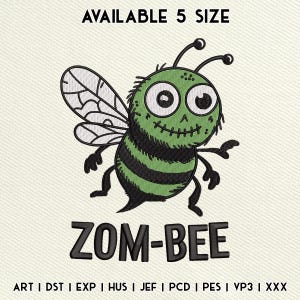 Könnte beinhalten: Ein gesticktes Design mit einer grün-schwarzen Cartoon-Biene mit dem Text "ZOM-BEE". Die Biene hat große Augen, einen genähten Mund und einen genähten Körper. Der Text "AVAILABLE 5 SIZE" steht oben.