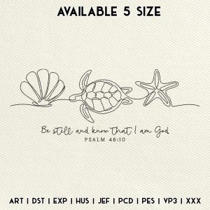 May include: A line art design featuring a seashell, sea turtle, and starfish. The text "Be still and know that I am God, Psalm 46:10" is below the images. The words "AVAILABLE 5 SIZE" are at the top.