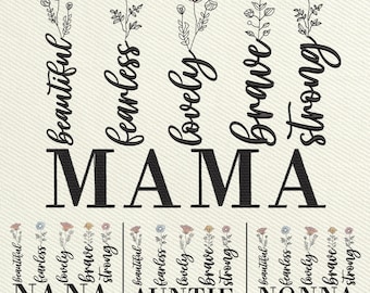 Bundle Mama Wildflowers Embroidery Design, Grandma Wildflowers Embroidery, She is Strong Brave Fearless Lovely Beautiful Mama Embroidery