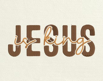 May include: Embroidered design of the words "Jesus is King" in brown and orange thread. The text is available in five sizes and in multiple embroidery file formats, including ART, DST, EXP, HUS, JEF, PCD, PES, VP3, and XXX.